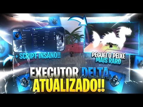 UPDATE DELTA!! 🤯NOVO EXECUTOR DELTA ATUALIZADO PARA ROBLOX/CELULAR e SCRIPT FISCH DUPE+AUTO SHAKE!