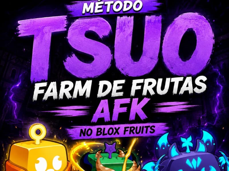 MÉTODO TSUO FARM DE FRUTAS AFK NO BLOX FRUITS